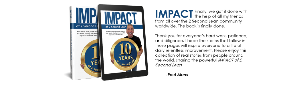 IMPACT of 2 Second Lean Description